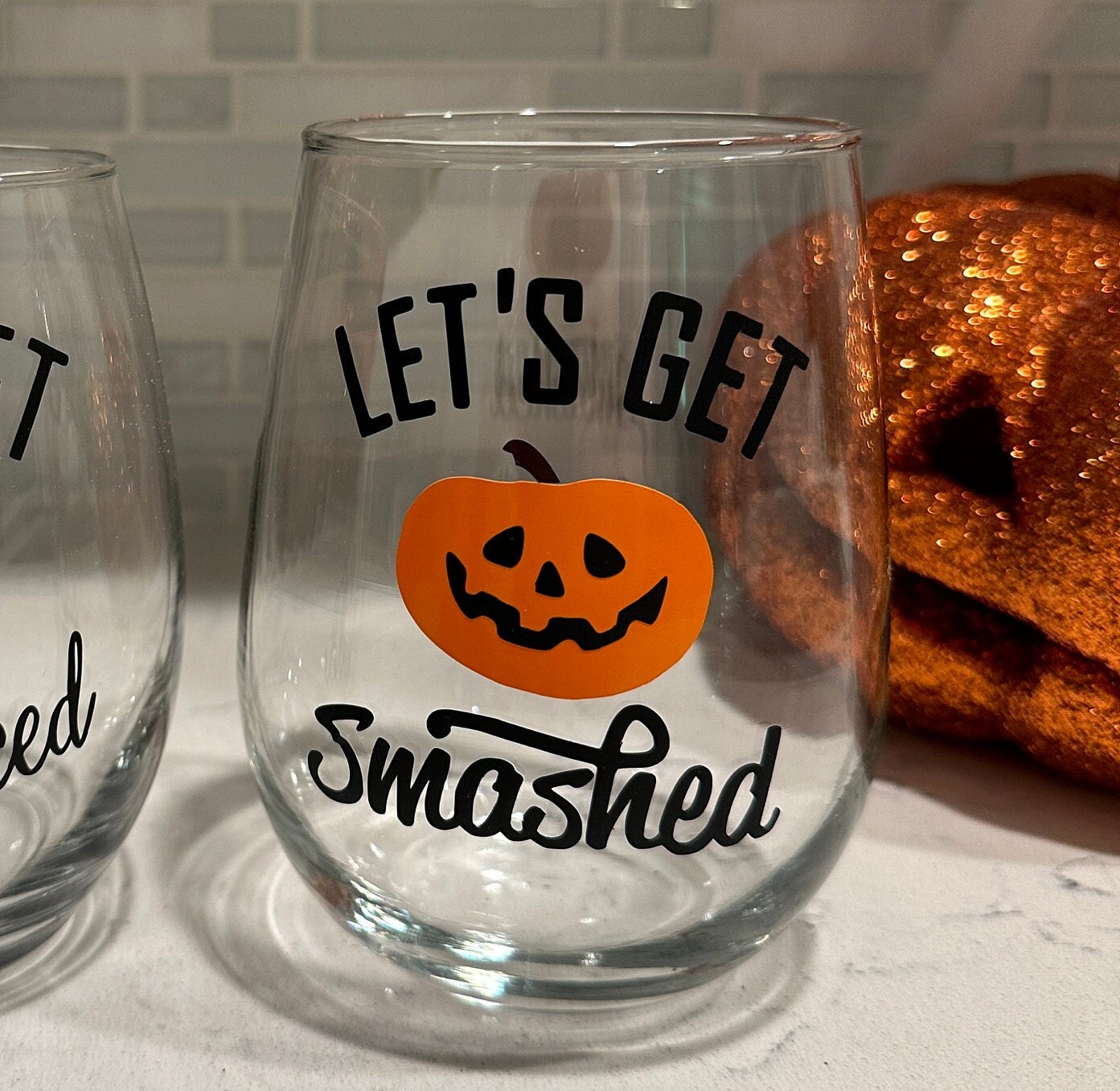 Let’s Get Smashed Stemless Wine Glass