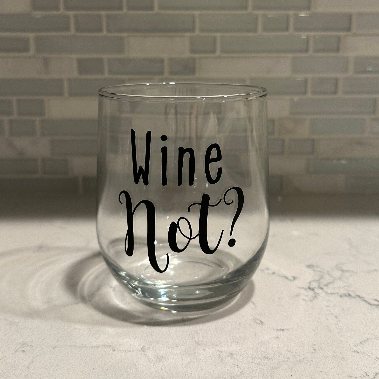 Wine Not? Stemless Wine Glass